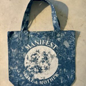 Manifest Like a Mother Indigo Tote - Large